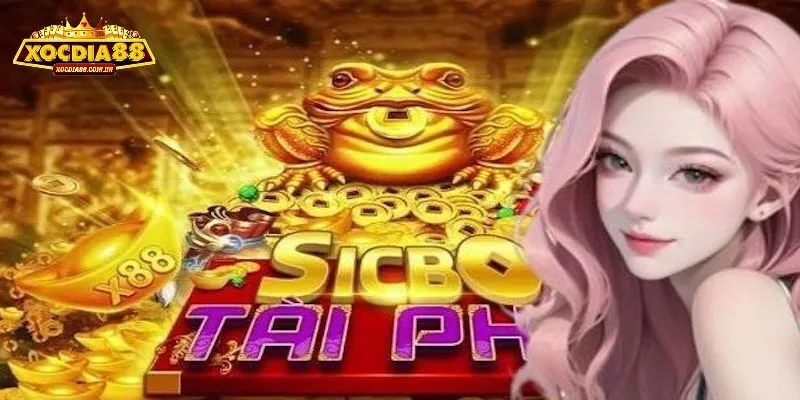 Mẹo chơi Sicbo Tài Phú tại xocdia88 thắng khủng